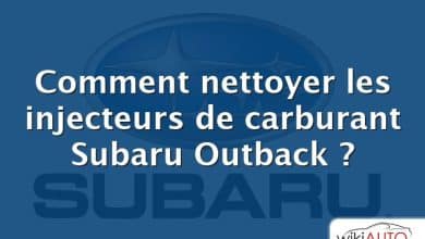 Comment nettoyer les injecteurs de carburant Subaru Outback ?