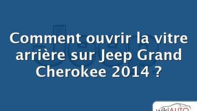 Comment ouvrir la vitre arrière sur Jeep Grand Cherokee 2014 ?