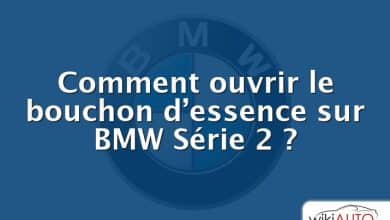 Comment ouvrir le bouchon d’essence sur BMW Série 2 ?
