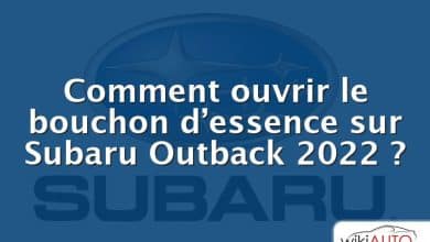 Comment ouvrir le bouchon d’essence sur Subaru Outback 2022 ?