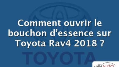 Comment ouvrir le bouchon d’essence sur Toyota Rav4 2018 ?
