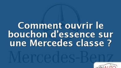 Comment ouvrir le bouchon d’essence sur une Mercedes classe ?