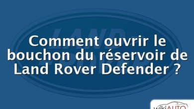 Comment ouvrir le bouchon du réservoir de Land Rover Defender ?