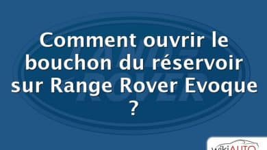 Comment ouvrir le bouchon du réservoir sur Range Rover Evoque ?