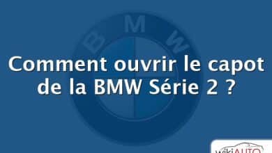 Comment ouvrir le capot de la BMW Série 2 ?