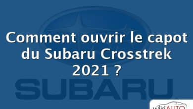 Comment ouvrir le capot du Subaru Crosstrek 2021 ?