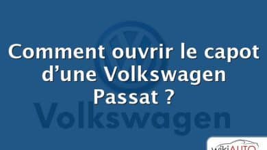 Comment ouvrir le capot d’une Volkswagen Passat ?