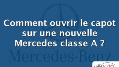 Comment ouvrir le capot sur une nouvelle Mercedes classe A ?