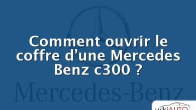 Comment ouvrir le coffre d’une Mercedes Benz c300 ?