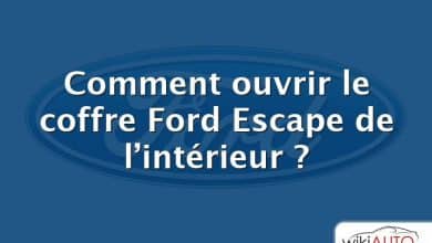 Comment ouvrir le coffre Ford Escape de l’intérieur ?