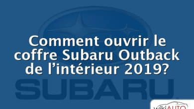 Comment ouvrir le coffre Subaru Outback de l’intérieur 2019?