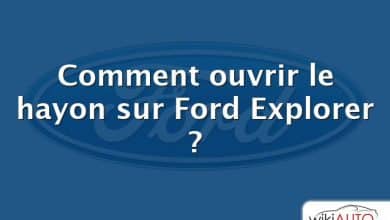 Comment ouvrir le hayon sur Ford Explorer ?