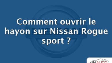 Comment ouvrir le hayon sur Nissan Rogue sport ?