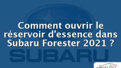 Comment ouvrir le réservoir d’essence dans Subaru Forester 2021 ?