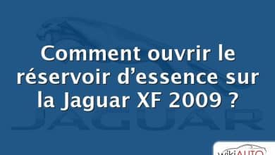 Comment ouvrir le réservoir d’essence sur la Jaguar XF 2009 ?