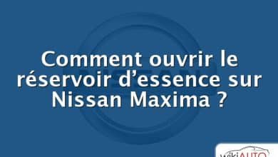 Comment ouvrir le réservoir d’essence sur Nissan Maxima ?
