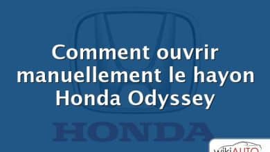 Comment ouvrir manuellement le hayon Honda Odyssey