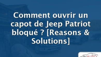 Comment ouvrir un capot de Jeep Patriot bloqué ? [Reasons & Solutions]
