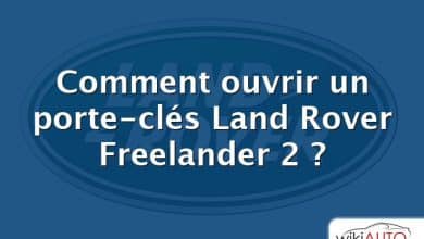 Comment ouvrir un porte-clés Land Rover Freelander 2 ?