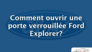 Comment ouvrir une porte verrouillée Ford Explorer?