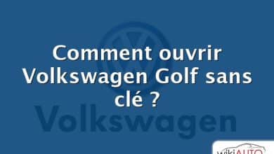 Comment ouvrir Volkswagen Golf sans clé ?