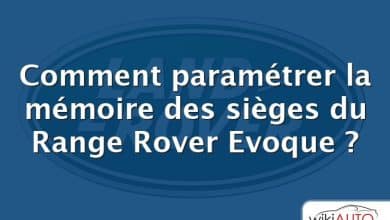 Comment paramétrer la mémoire des sièges du Range Rover Evoque ?