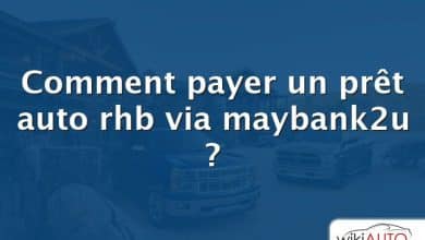 Comment payer un prêt auto rhb via maybank2u ?