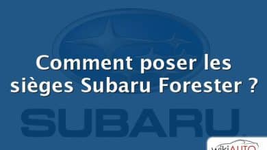 Comment poser les sièges Subaru Forester ?