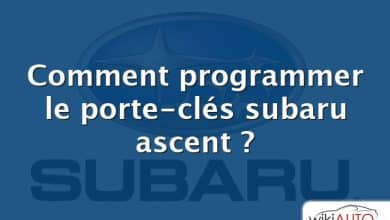 Comment programmer le porte-clés subaru ascent ?