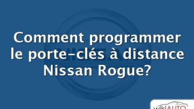 Comment programmer le porte-clés à distance Nissan Rogue?