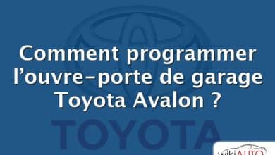 Comment programmer l’ouvre-porte de garage Toyota Avalon ?