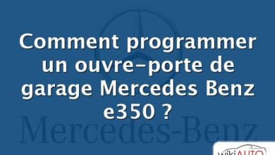 Comment programmer un ouvre-porte de garage Mercedes Benz e350 ?