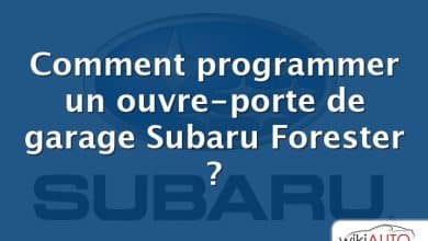 Comment programmer un ouvre-porte de garage Subaru Forester ?