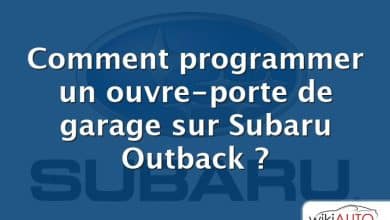 Comment programmer un ouvre-porte de garage sur Subaru Outback ?