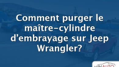 Comment purger le maître-cylindre d’embrayage sur Jeep Wrangler?