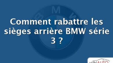 Comment rabattre les sièges arrière BMW série 3 ?