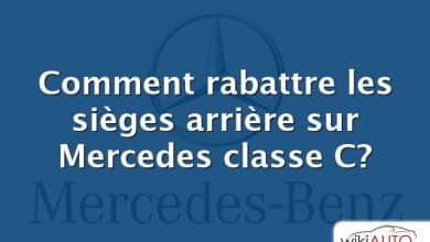 Comment rabattre les sièges arrière sur Mercedes classe C?