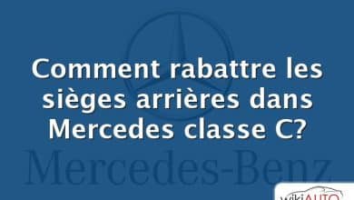 Comment rabattre les sièges arrières dans Mercedes classe C?