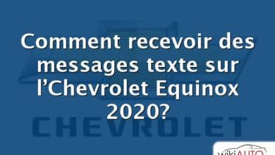 Comment recevoir des messages texte sur l’Chevrolet Equinox 2020?