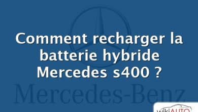 Comment recharger la batterie hybride Mercedes s400 ?