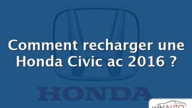 Comment recharger une Honda Civic ac 2016 ?