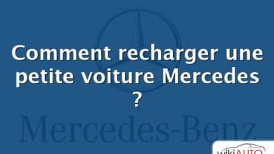 Comment recharger une petite voiture Mercedes ?