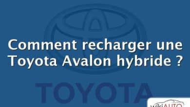 Comment recharger une Toyota Avalon hybride ?