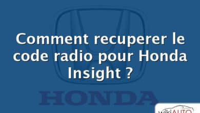 Comment recuperer le code radio pour Honda Insight ?