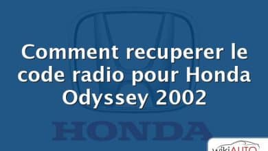 Comment recuperer le code radio pour Honda Odyssey 2002