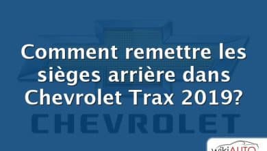 Comment remettre les sièges arrière dans Chevrolet Trax 2019?