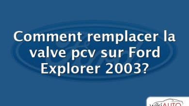 Comment remplacer la valve pcv sur Ford Explorer 2003?