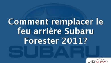 Comment remplacer le feu arrière Subaru Forester 2011?