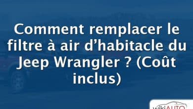 Comment remplacer le filtre à air d’habitacle du Jeep Wrangler ?  (Coût inclus)