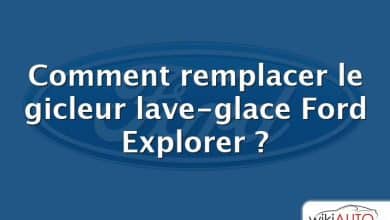 Comment remplacer le gicleur lave-glace Ford Explorer ?